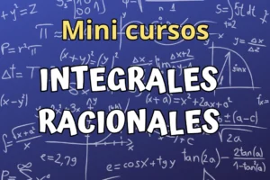 Mini curso integrales racionales