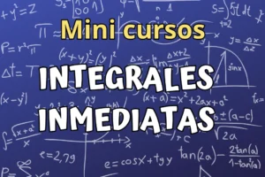 Mini cursos integrales inmediatas