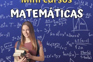 Mini cursos de matemáticas