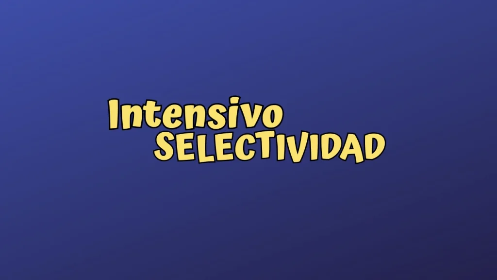 Intensivo selectividad