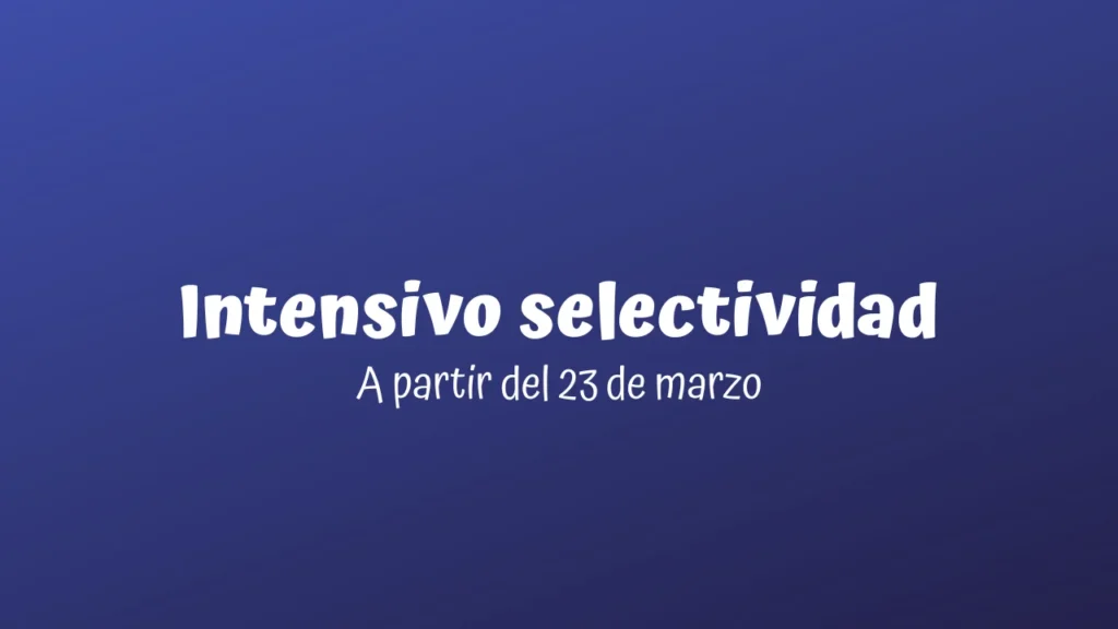 Intensivo selectividad